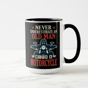 Motorcycle Biker Never Underestimate An Old Man Mug