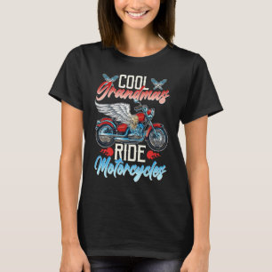 Motorcycle Biker Women Granny Cool Grandmas Ride M T-Shirt