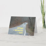 Motorcycle Birthday Card rider on road<br><div class="desc">Biker birthday card with a photo of a motorcycle on a country road and the words "Birthday   Motorcyle = Happy. Text inside says "Have a good one!" but you can edit it if you like.</div>