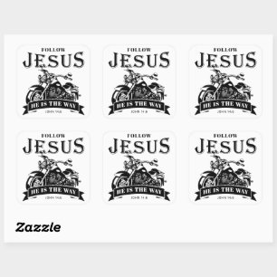 Motorcycle Christian Biker John 14:6 Follow Jesus  Square Sticker