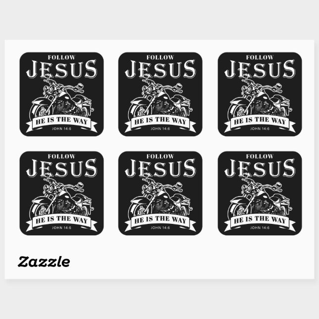 Motorcycle Christian Biker John 14:6 Follow Jesus  Square Sticker (Sheet)