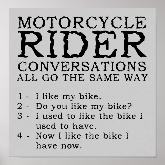 Motorcycle Conversations Funny Poster Sign (Front)