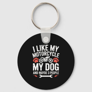 Motorcycle Dog Sarcastic Quote Dog Humour Key Ring