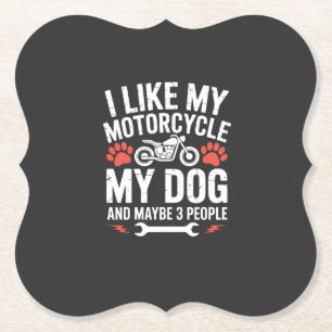 Motorcycle Dog Sarcastic Quote Dog Humour Paper Coaster