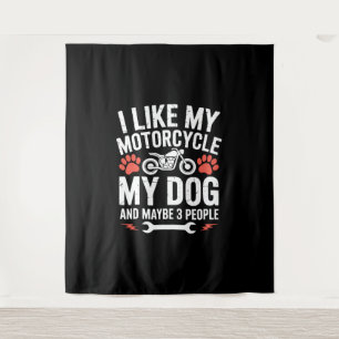 Motorcycle Dog Sarcastic Quote Dog Humour Tapestry