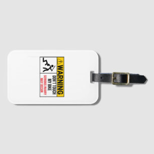 Motorcycle Don’t Touch My Bike Warning Don’t Touch Luggage Tag