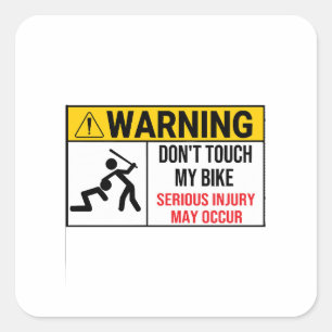 Motorcycle Don’t Touch My Bike Warning Don’t Touch Square Sticker