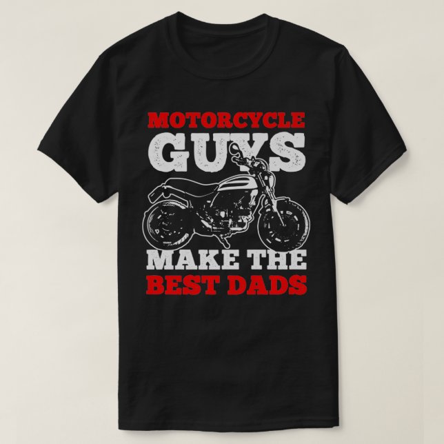 Motorcycle Guys Make the Best Dads plan  T-Shirt (Design Front)