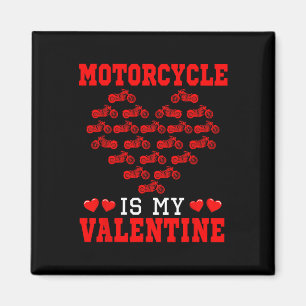 Motorcycle Is My Valentine Driver Team Cute Hearts Magnet