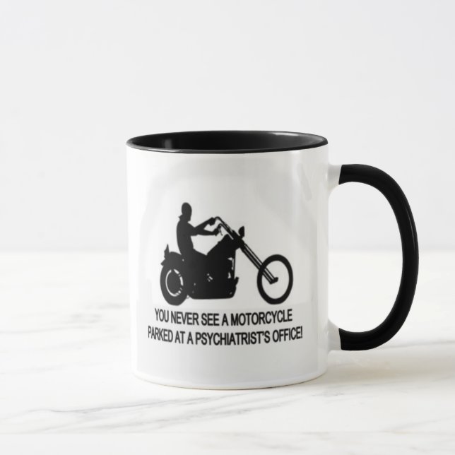 Motorcycle Parked Outside A Psychiatrist's Office Mug (Right)
