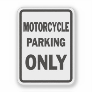 Motorcycle Parking Only funny 