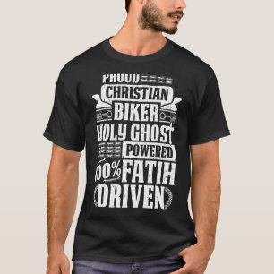Motorcycle Proud Christian Biker Faith Driven 1 T-Shirt