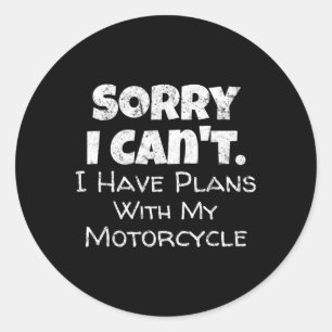 Motorcycle Quote Bike Rally Biker Fans Riders Classic Round Sticker