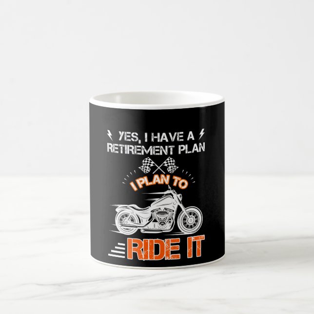 Motorcycle Retirement Have Plan To Ride Coffee Mug (Center)