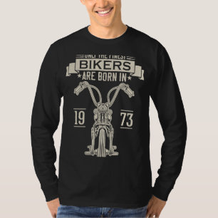 Motorcycle Rider Biker Birthday Born In 1973 Men W T-Shirt