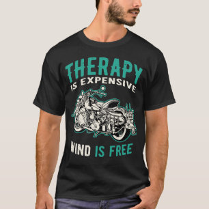 Motorcycle Rider Quotes Funny Biker Design T-Shirt