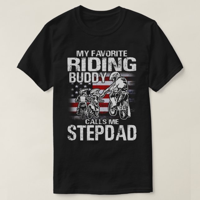 Motorcycle stepdad Shirt My Favourite Riding Buddy (Design Front)