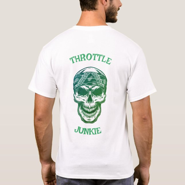 Motorcycle Throttle Junkie T-Shirt (Back)