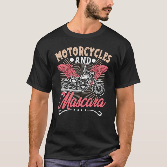 Motorcycles And Mascara - Makeup Motor T-Shirt (Front)