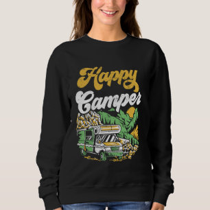 Motorhome Camping Retro Caravan Rv Trailer Happy C Sweatshirt