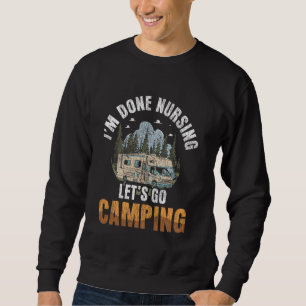 Motorhome Camping Retro Caravan Rv Trailer I'm Don Sweatshirt