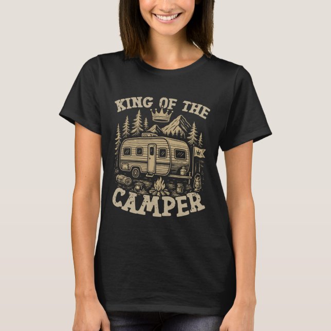 Motorhome Camping Retro King of The Camper T-Shirt (Front)