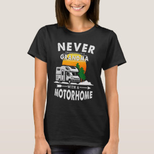Motorhome idea for Grandma & Campervan Owner T-Shirt