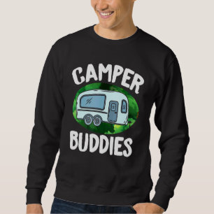 Motorhome Rv Camping Camper Buddies Sweatshirt
