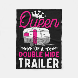 Motorhome Rv Camping Camper Queen Of A Double Wide Fleece Blanket
