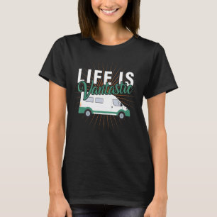Motorhome Rv Camping Life Is Vantastic Camper Van T-Shirt