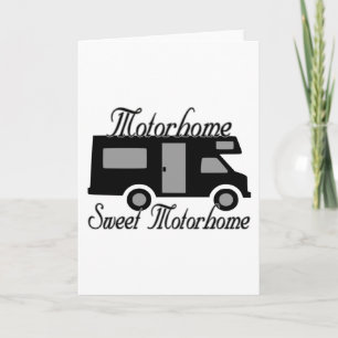 Motorhome Sweet Motorhome Card
