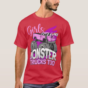 Motosport I Trucker Lady I Girls Like Monster Truc T-Shirt