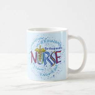 Motto custom Orthopaedic Nurse  mug