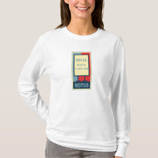 MOTUS ICON: MOL SINCE 1-20-09 T-Shirt