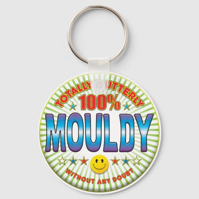 Mouldy Totally Key Ring (Front)