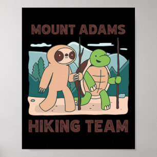 Mount Adams Hiking Team Climbing Expedition Campin Poster