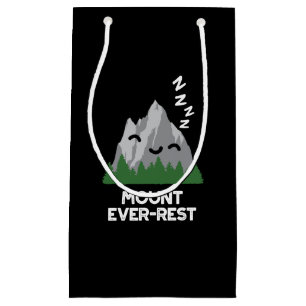 Mount Ever-rest Funny Mountain Pun Dark BG Small Gift Bag