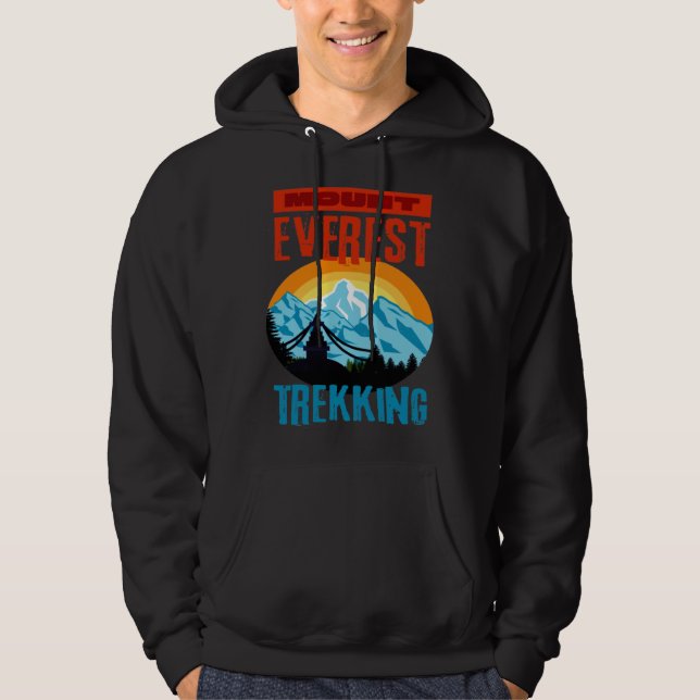 Mount Everest Trekking Mountain Hiker Climb Nepal  Hoodie (Front)