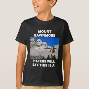 Mount Gavinmore Funny Gavin Newsom Trolling Trump T-Shirt