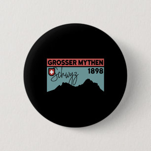 Mount Grosser Mythen Hike Mountain Biking Swiss Hi 6 Cm Round Badge
