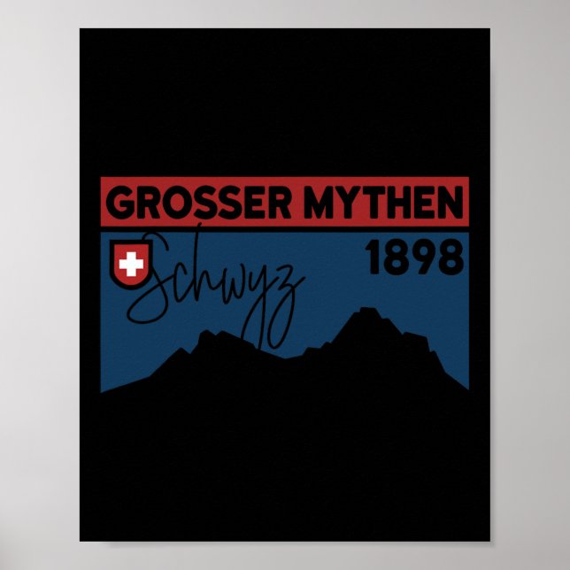 Mount Grosser Mythen Hike Mountain Biking Swiss Hi Poster (Front)