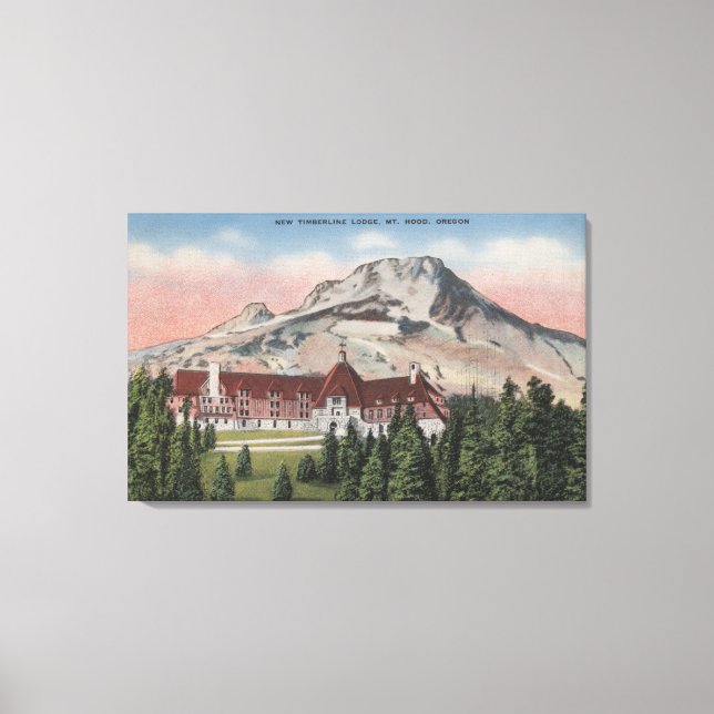 Mount Hood, Oregon - View of the New Timberline Canvas Print (Front)