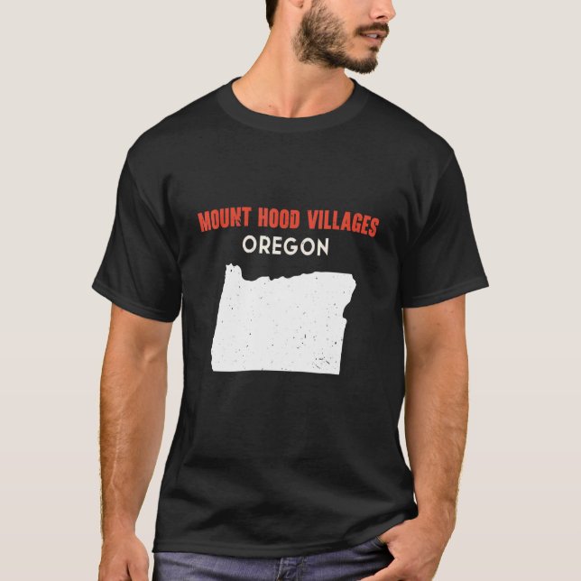 Mount Hood Villages Oregon USA State America Trave T-Shirt (Front)