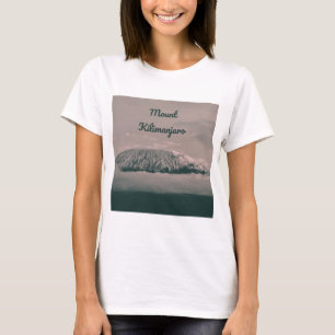 Mount Kilimanjaro Snow Volcano in Tanzania Africa T-Shirt