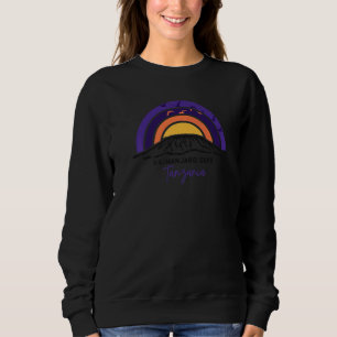Mount Kilimanjaro Tanzania Kenya Hiking in Africa Sweatshirt