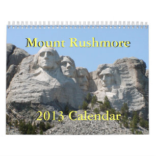 Mount Rushmore 2013 Calendar