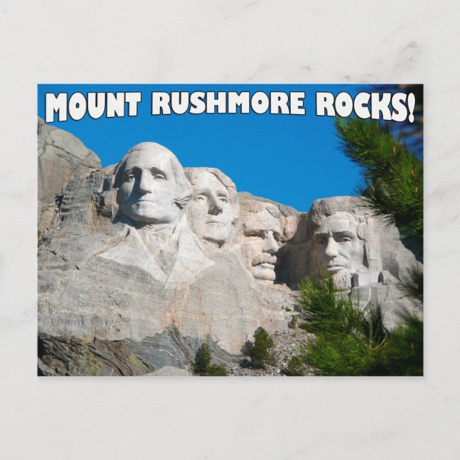 Mount Rushmore Rocks! Mount Rushmore, South Dakota Postcard (Front)