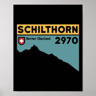 Mount Schilthorn Piz Gloria Hike Swiss Climbing Hi Poster