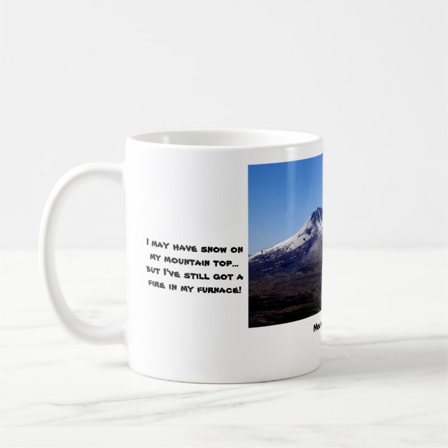 Mount. St. Helens Mug with photo and funny caption (Left)