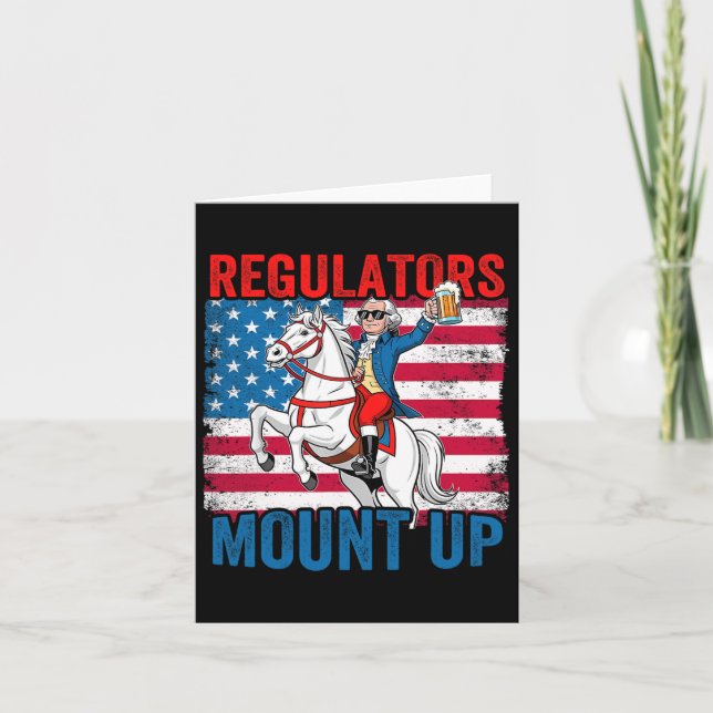 Mount Up Regulators 4th Of July Independant Day Us Card (Front)